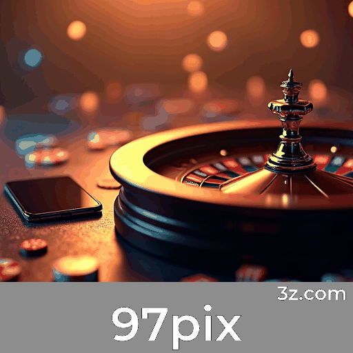 97pix.com - Descubra a Plataforma de Apostas Mais Confiável do Brasil - 97pix